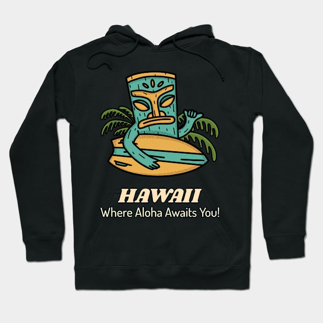 Hawaii State Aloha State Hoodie by TayaDesign